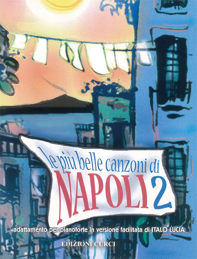 Le Piu' Belle Canzoni Di Napoli 2